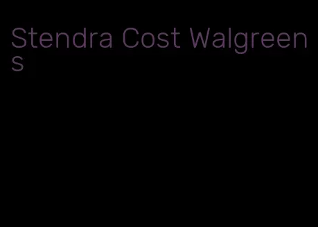 Stendra Cost Walgreens