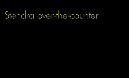 Stendra over-the-counter