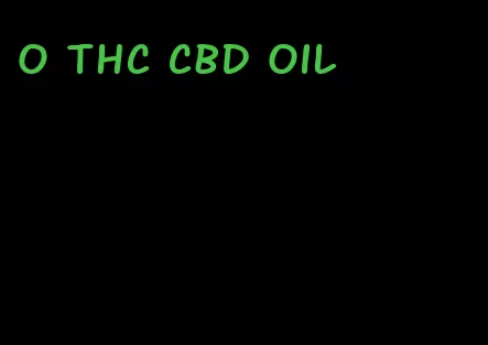 o THC CBD oil
