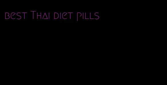 best Thai diet pills