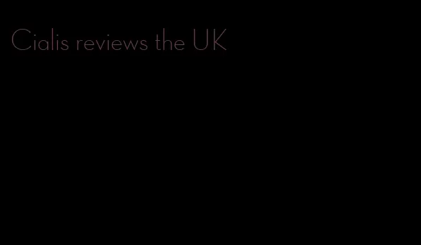 Cialis reviews the UK