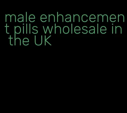 male enhancement pills wholesale in the UK