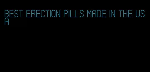 best erection pills made in the USA