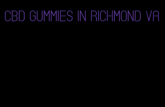 CBD gummies in Richmond VA