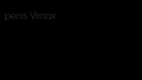 penis Vimax