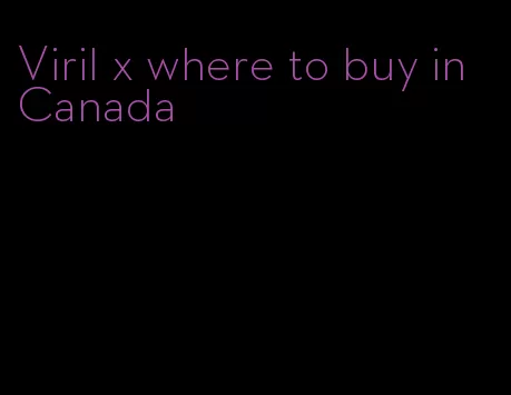 Viril x where to buy in Canada