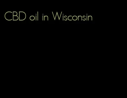 CBD oil in Wisconsin