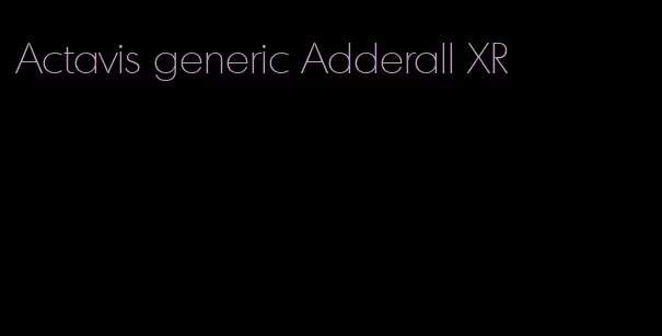 Actavis generic Adderall XR