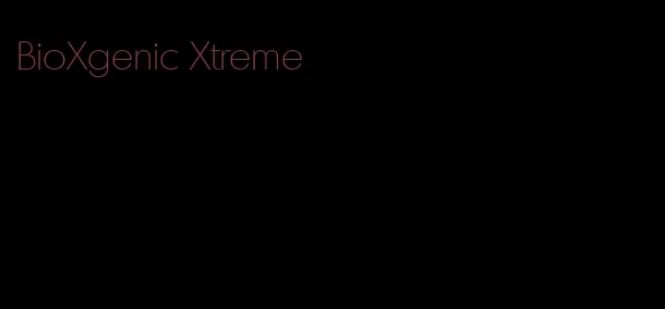 BioXgenic Xtreme