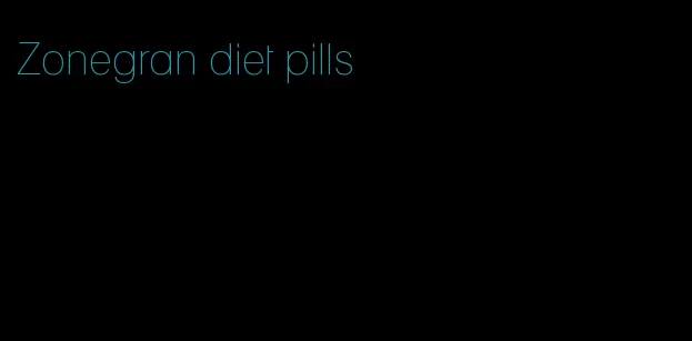 Zonegran diet pills
