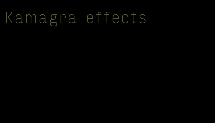 Kamagra effects