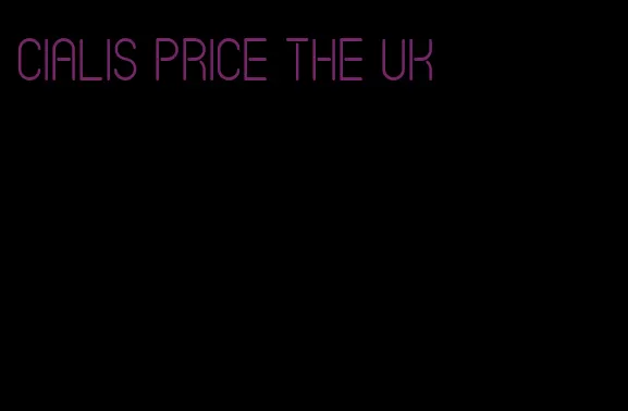Cialis price the UK