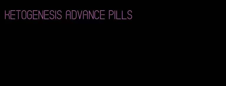 ketogenesis advance pills