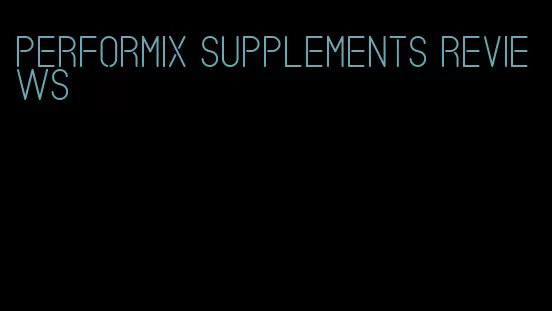 performix supplements reviews