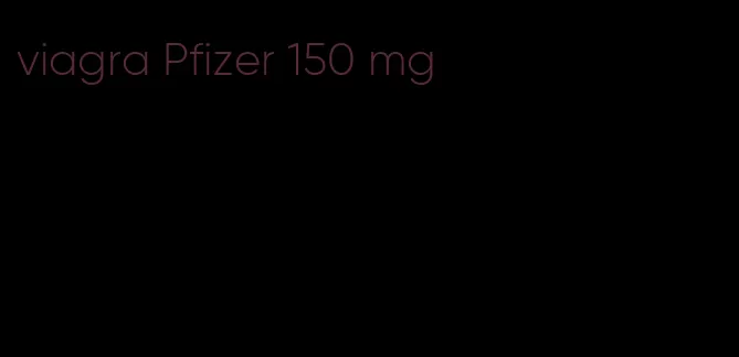 viagra Pfizer 150 mg