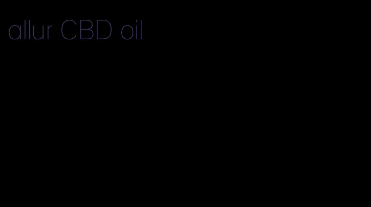 allur CBD oil