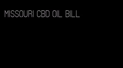 Missouri CBD oil bill