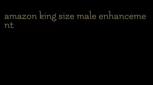 amazon king size male enhancement