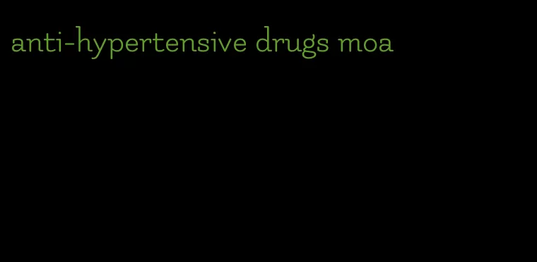 anti-hypertensive drugs moa