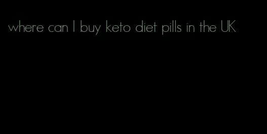 where can I buy keto diet pills in the UK