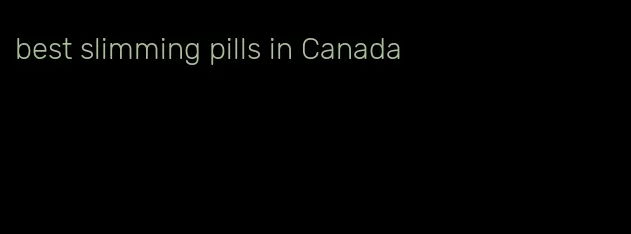 best slimming pills in Canada