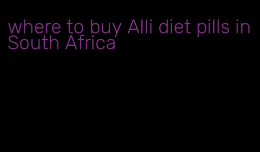 where to buy Alli diet pills in South Africa