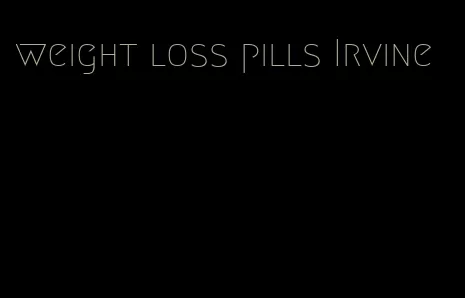 weight loss pills Irvine