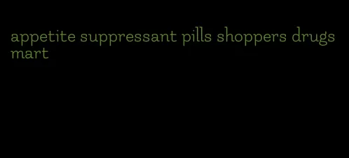 appetite suppressant pills shoppers drugs mart