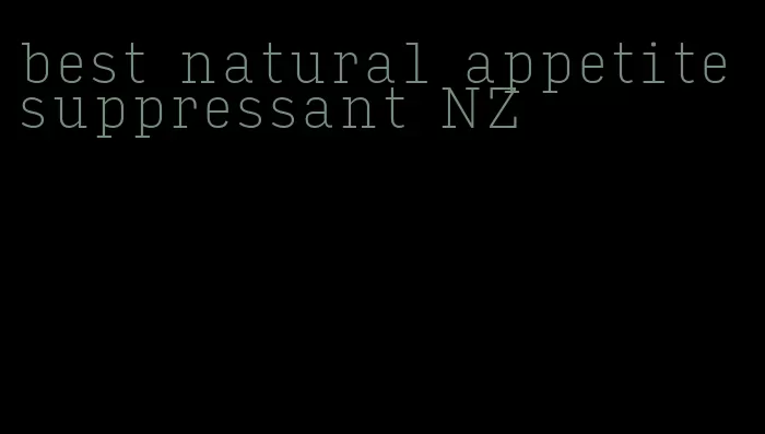 best natural appetite suppressant NZ
