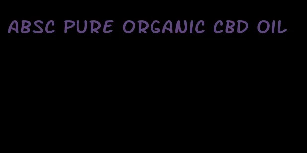ABSC pure organic CBD oil