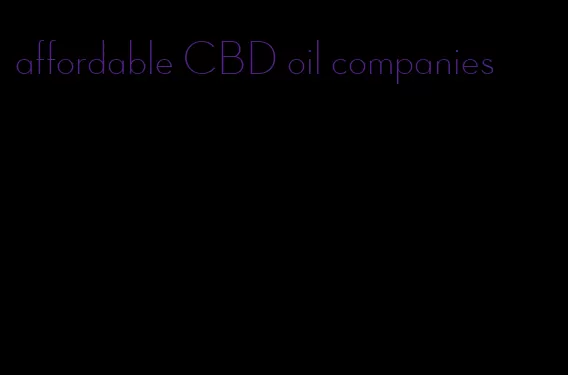 affordable CBD oil companies