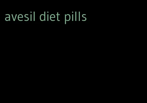 avesil diet pills