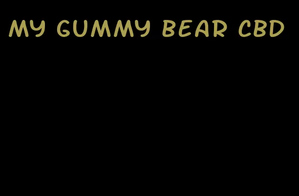 my gummy bear CBD