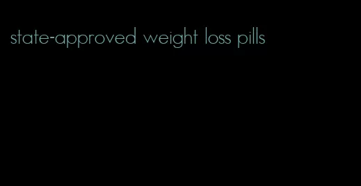 state-approved weight loss pills