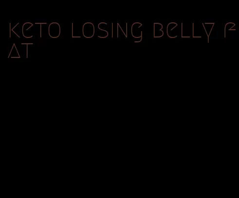keto losing belly fat