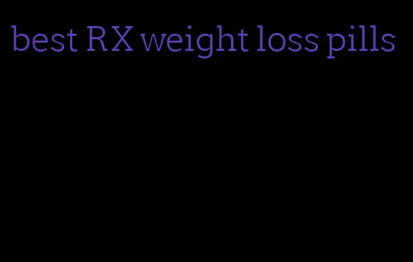best RX weight loss pills
