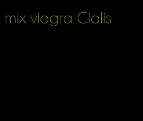 mix viagra Cialis