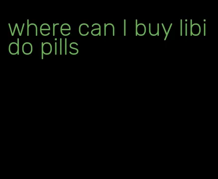 where can I buy libido pills