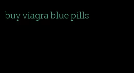 buy viagra blue pills