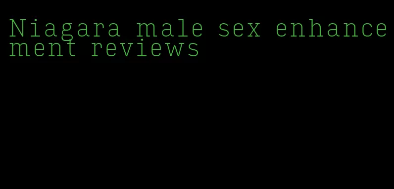 Niagara male sex enhancement reviews