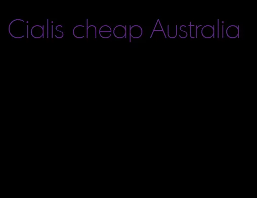 Cialis cheap Australia