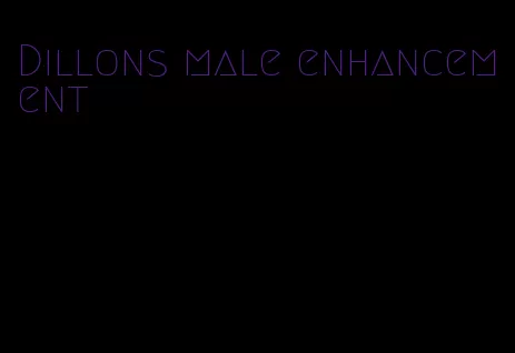Dillons male enhancement
