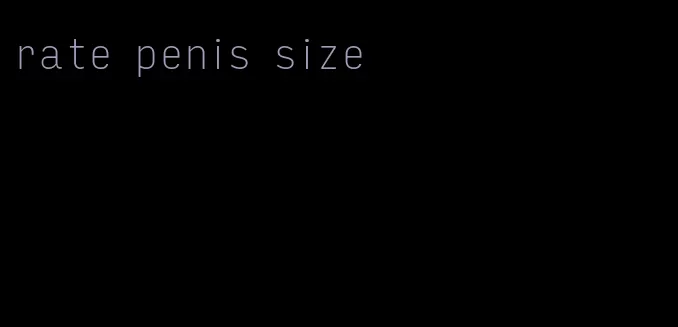 rate penis size