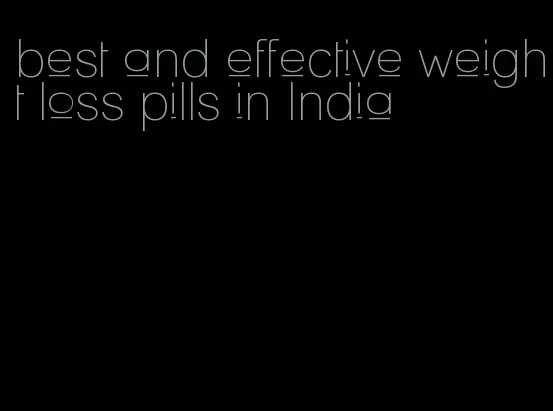 best and effective weight loss pills in India
