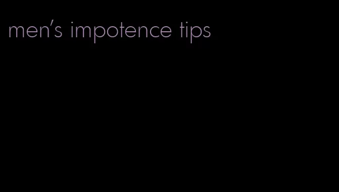 men's impotence tips