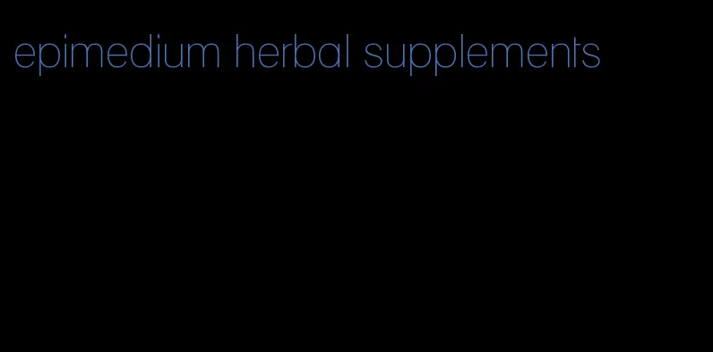 epimedium herbal supplements