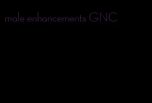 male enhancements GNC