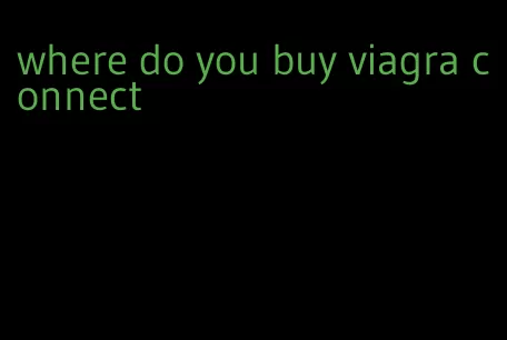 where do you buy viagra connect