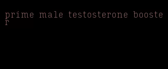 prime male testosterone booster