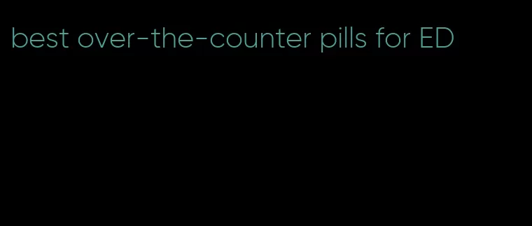 best over-the-counter pills for ED